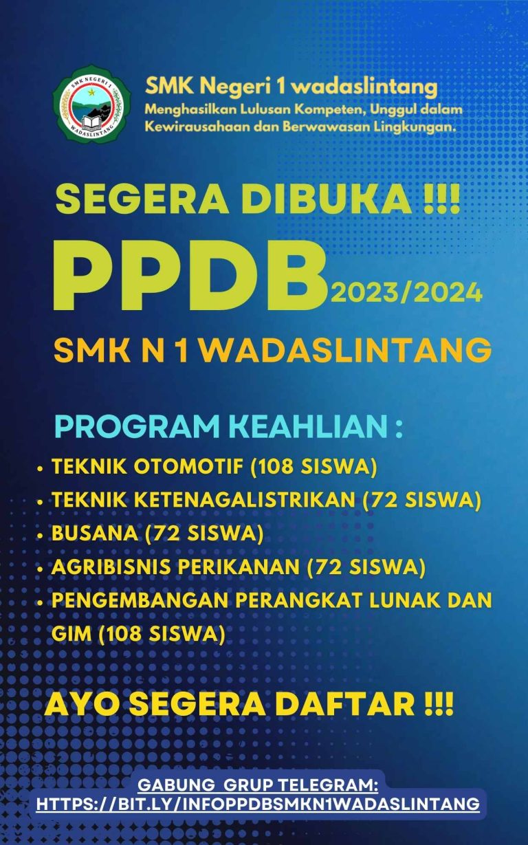 PPDB SMK Negeri 1 Wadaslintang Tahun Pelajaran 2023/2024
