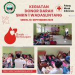 Aksi Donor Darah SMK Negeri 1 Wadaslintang
